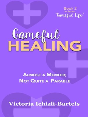 cover image of Gameful Healing